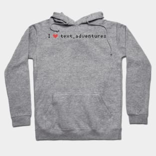 I heart text adventures Hoodie